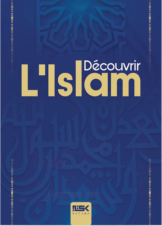 Découvrir l'Islam